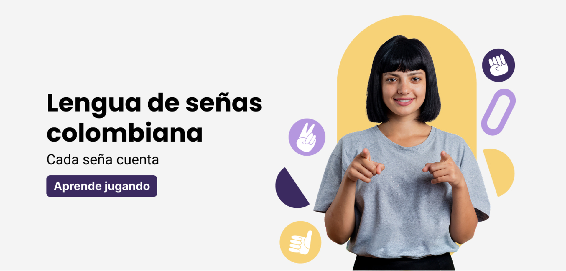 Lengua de señas colombiana - Cada seña cuenta